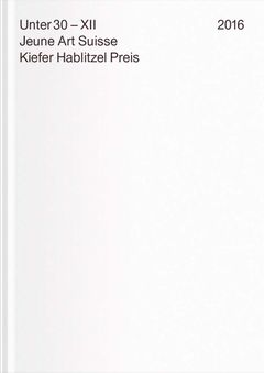 Under 30 XII. Jeune Art Suisse