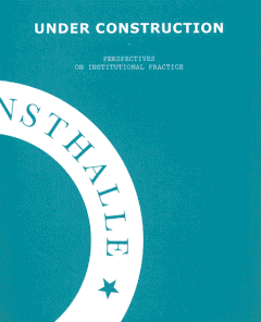 Under Construction: Perspectives on Institutional Practice