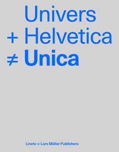 Univers + Helvetica ? Unica