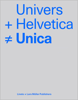 Univers + Helvetica ? Unica
