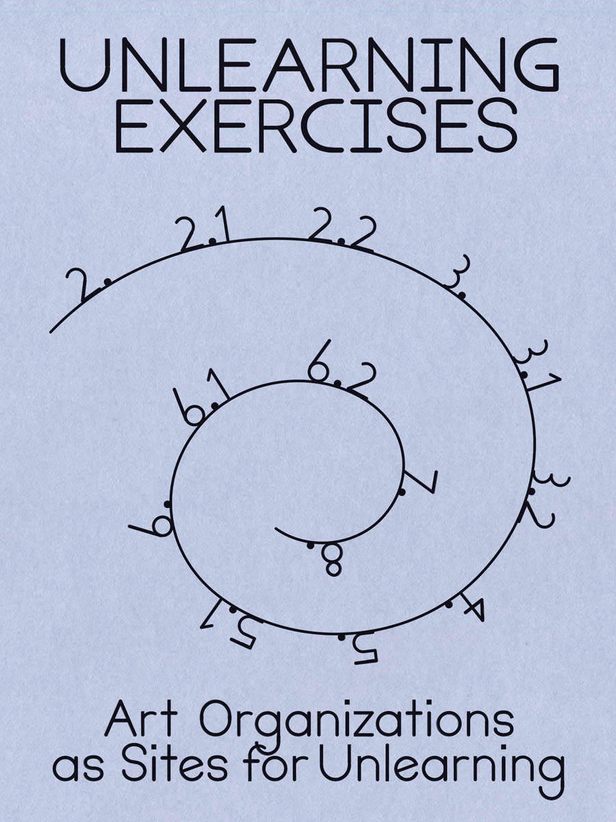 Unlearning Activities Unlearning Exercises - ARTBOOK|D.A.P.