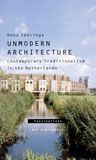 Unmodern Architecture