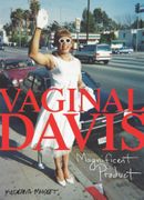 Vaginal Davis: Magnificent Product