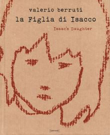 Valerio Berruti: Isaac's Daughter