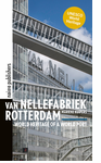 Van Nellefabriek Rotterdam
