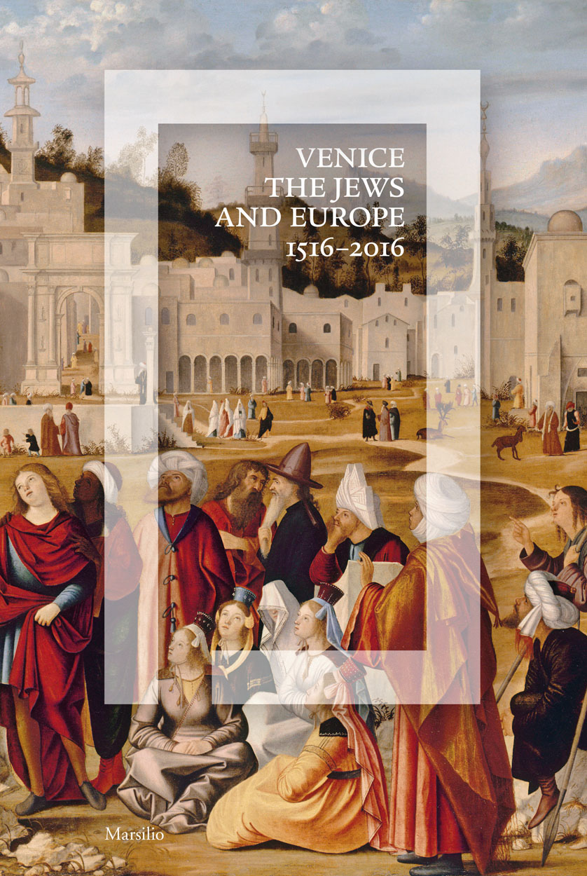 Venice, the Jews, and Europe ARTBOOK | D.A.P. 2016 Catalog Books Exhibition  Catalogues 9788831724944, image size:838x1250