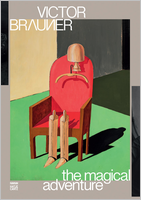 Victor Brauner: The Magic Adventure