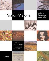Visions: Galleria Valentina Moncada