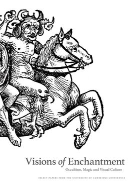 Visions of Enchantment: Occultism, Magic and Visual Culture