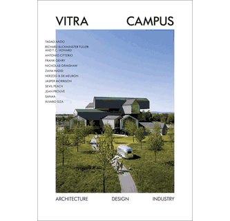 Vitra Campus: Architecture Design Industry