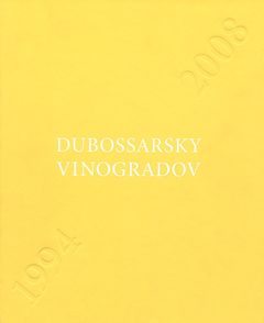 Vladimir Dubossarsky & Alexander Vinogradov: Works 1994-2008