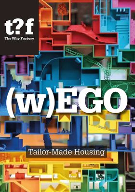 (w)EGO: Tailor-Made Housing