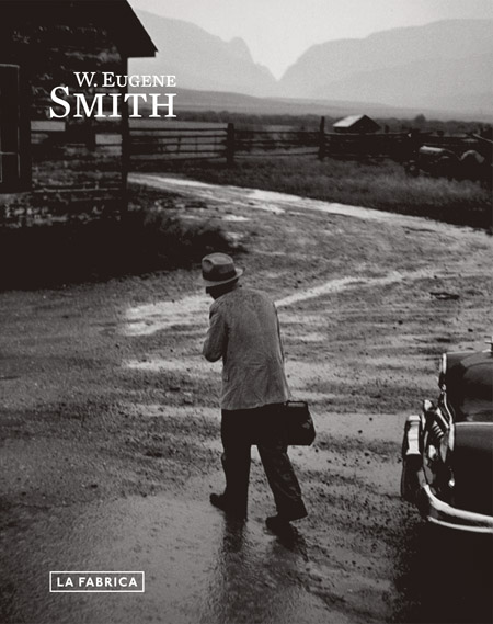 W. Eugene Smith ARTBOOK | D.A.P. 2010 Catalog Books Exhibition