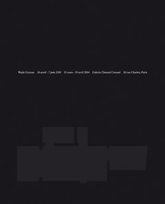 Wade Guyton: 26 Avril7 Juin 2008