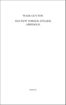 Wade Guyton: Das New Yorker Atelier, Abridged