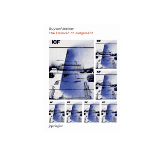 Wade Guyton & Kelley Walker The Failever Of Judgement ARTBOOK