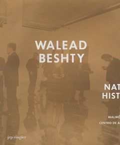 Walead Beshty: Natural Histories