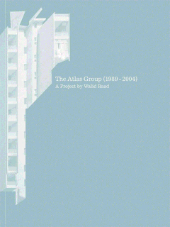 Walid Raad: The Atlas Group 1989-2004