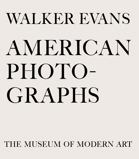 Walker Evans American Photographs ARTBOOK | D.A.P. 2012 Catalog