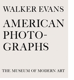 Walker Evans: American Photographs