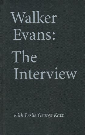 Walker Evans: The Interview