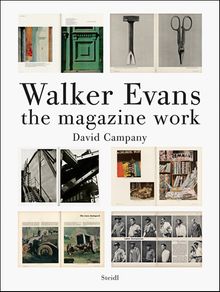Walker Evans: The Magazine Work