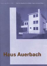 Walter Gropius With Adolf Meyer: Haus Auerbach