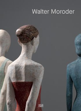 Walter Moroder: Figures of Presence and Absence