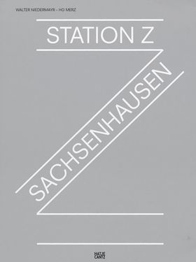 Walter Niedermayr & HG Merz: Station Z