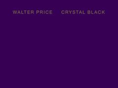 Walter Price: Crystal Black