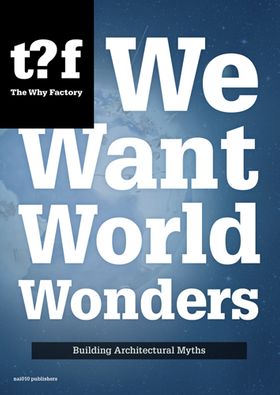 We Want World Wonders