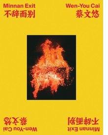 Wen-You Cai: Minnan Exit