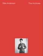 Wes Anderson: The Archives