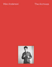 Wes Anderson: The Archives