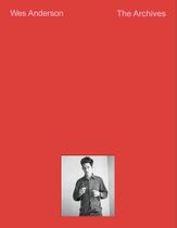 Wes Anderson: The Archives