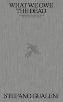 What We Owe the Dead