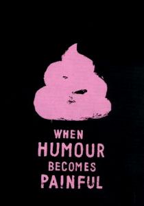When Humour Becomes Painful