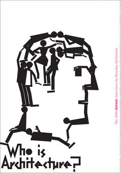 Who is Architecture: The 2009 Domus China Interviews