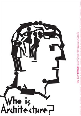 Who is Architecture: The 2009 Domus China Interviews