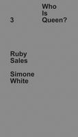 Who Is Queen? 3: Ruby Sales, Simone White