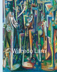 Wifredo Lam: When I Dont Sleep, I Dream