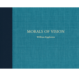 洋書 William Eggleston Morals of Vision William Eggleston Morals of Vision ARTBOOK | D.A.P. 2020