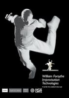 William Forsythe: Improvisation Technologies