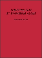 William Hunt: Tempting Fate by Swimming Alone