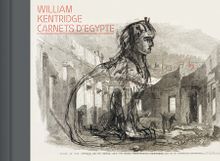 William Kentridge: Carnets D'Egypte