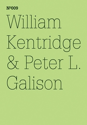 William Kentridge & Peter L. Galison: The Refusal of Time