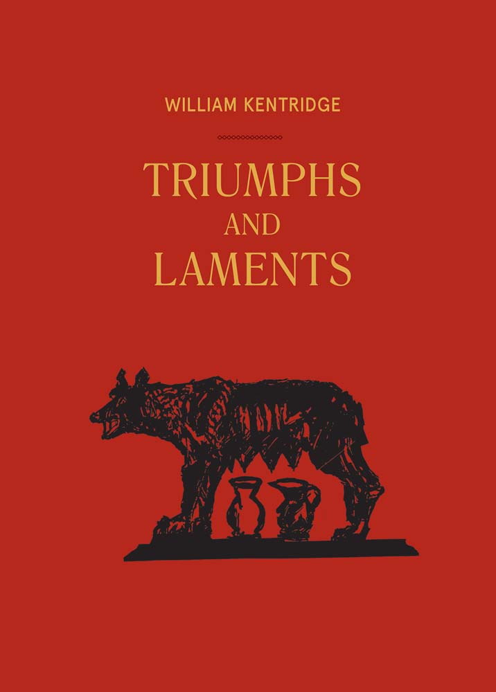 William Kentridge Triumphs and Laments ARTBOOK | D.A.P. 2017