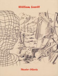 William Leavitt: Theater Objects