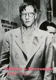 William S. Burroughs: Cut