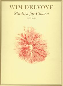 Wim Delvoye: Studies for Cloaca 1997-2006